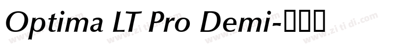 Optima LT Pro Demi字体转换 Optima LT Pro Demi字体转换